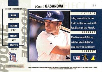 1997 Select #111 Raul Casanova Back