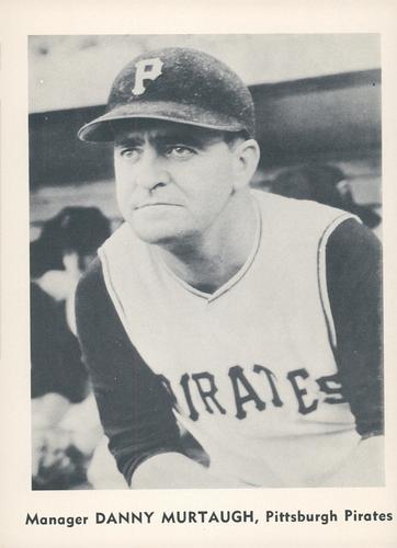 1959 Jay Publishing Pittsburgh Pirates #NNO Danny Murtaugh Front