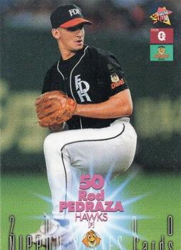 2000 BBM Japan Series #S38 Rodney Pedraza Front