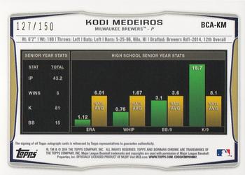 2014 Bowman Draft - Chrome Draft Pick Autographs Blue Refractors #BCA-KM Kodi Medeiros Back