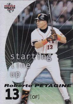 2003 BBM Yomiuri Giants - Starting Lineup #S9 Roberto Petagine Front