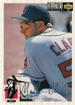 1994 Collector's Choice - Silver Signature #538 Mark Clark Front