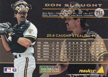 1994 Pinnacle - Museum Collection #217 Don Slaught Back