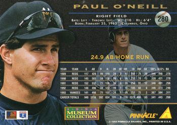 1994 Pinnacle - Museum Collection #280 Paul O'Neill Back