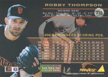 1994 Pinnacle - Museum Collection #315 Robby Thompson Back