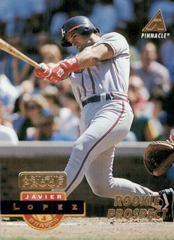 1994 Pinnacle - Artist's Proofs #239 Javy Lopez Front