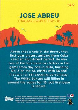 2015 Topps - Spring Fever #SF-9 Jose Abreu Back