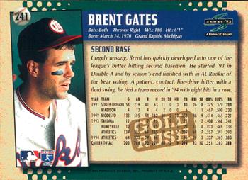 1995 Score - Gold Rush #241 Brent Gates Back