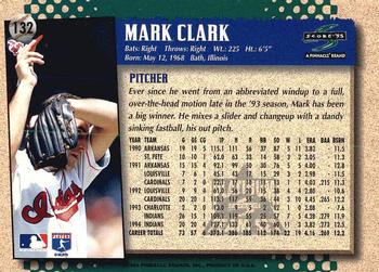 1995 Score - Platinum Team Sets #132 Mark Clark Back