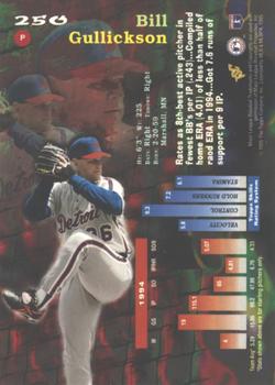 1995 Topps - Stadium Club First Day Issue #250 Bill Gullickson Back