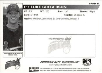 2006 Choice Johnson City Cardinals #11 Luke Gregerson Back