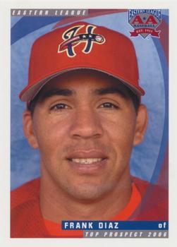2006 Grandstand Eastern League Top Prospects #NNO Frank Diaz Front