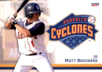 2007 Choice Brooklyn Cyclones #06 Matt Bouchard Front