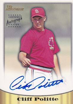 1998 Bowman - Certified Autographs Silver Foil #60 Cliff Politte Front