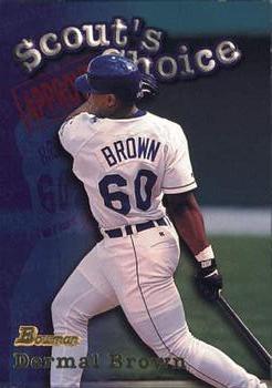 1998 Bowman - Scout's Choice #SC15 Dermal Brown Front