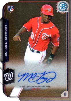 2015 Bowman - Chrome Rookie Autographs #BCAR-MT Michael Taylor Front