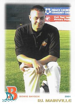 2001 Grandstand Bowie Baysox #NNO P.J. Mainville Front
