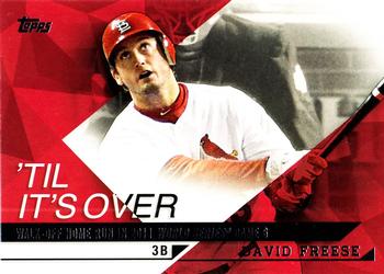 2015 Topps - 'Til It's Over #TIO-14 David Freese Front
