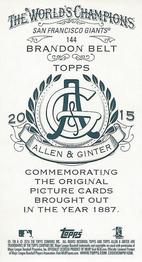 2015 Topps Allen & Ginter - Mini A & G Back #144 Brandon Belt Back