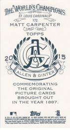2015 Topps Allen & Ginter - Mini A & G Back #172 Matt Carpenter Back