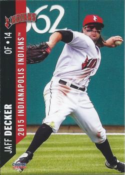 2015 Choice Indianapolis Indians #4 Jaff Decker Front