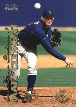 1999 Fleer Tradition - Millennium #136 Matt Clement  Front