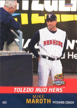 2015 Choice Toledo Mud Hens #27 Mike Maroth Front