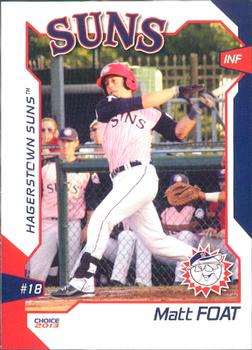 2013 Choice Hagerstown Suns #5 Matt Foat Front