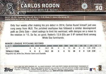 2015 Topps Chrome - Sepia Refractor #90 Carlos Rodon Back