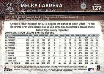 2015 Topps Chrome - Sepia Refractor #127 Melky Cabrera Back