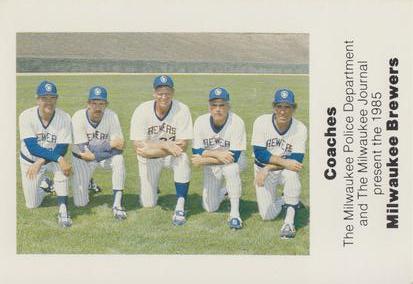 1985 Milwaukee Brewers Police #NNO Milwaukee Brewers Coaches Front