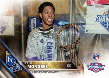2016 Topps Opening Day #OD-32 Raul Mondesi Front