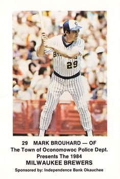 1984 Milwaukee Brewers Police - Town of Oconomowoc Police Department & Independence Bank Okauchee #NNO Mark Brouhard Front