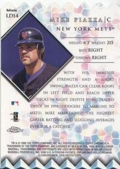 1999 Topps Chrome - Lords of the Diamond Refractors #LD14 Mike Piazza  Back