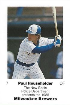 1985 Milwaukee Brewers Police - New Berlin Police Department #NNO Paul Householder Front