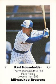 1985 Milwaukee Brewers Police - Wisconsin State Fair Park Police #NNO Paul Householder Front