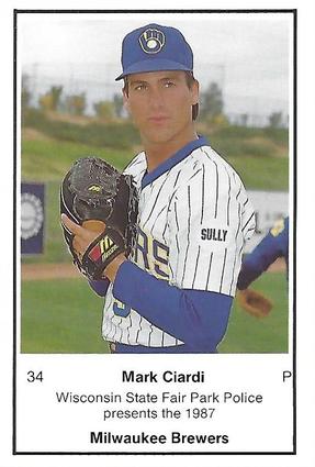 1987 Milwaukee Brewers Police - Wisconsin State Fair Park Police #NNO Mark Ciardi Front
