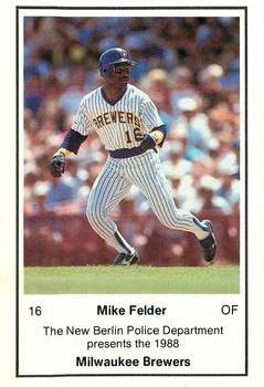 1988 Milwaukee Brewers Police - New Berlin PD #NNO Mike Felder Front