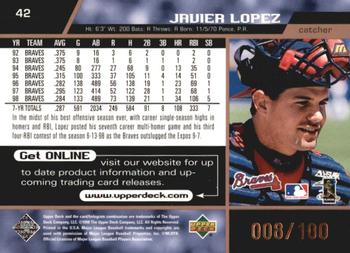 1999 Upper Deck - Exclusives Bronze #42 Javier Lopez  Back
