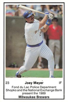 1989 Milwaukee Brewers Police - Fond du Lac Police Department, Shopko and the National Exchange Bank #NNO Joey Meyer Front