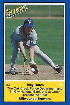 1990 Milwaukee Brewers Police - Oak Creek PD, Tri City National Bank Of Oak Creek #NNO Billy Bates Front