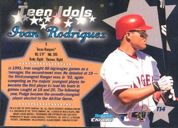 2000 Bowman Chrome - Teen Idols #TI4 Ivan Rodriguez  Back