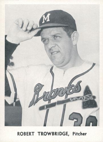 1958 Jay Publishing World Series Milwaukee Braves #NNO Robert Trowbridge Front