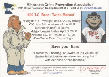 2011 Minnesota Twins Police #1 TC Bear Back