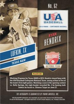 2015 Panini Contenders - USA Baseball Ticket Autographs Playoff #62 Ryan Hendrix Back