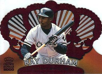 2000 Pacific Crown Royale - Red #29 Ray Durham  Front