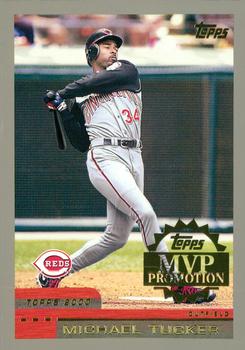 2000 Topps - MVP Promotion #NNO Michael Tucker  Front