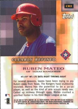 2000 Topps HD - Clearly Refined #CR2 Ruben Mateo Back