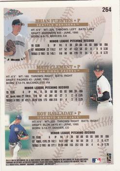 1998 Topps Chrome #264 Brian Fuentes / Matt Clement / Roy Halladay Back