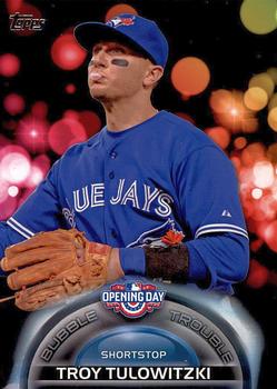 2016 Topps Opening Day - Bubble Trouble #BT-10 Troy Tulowitzki Front
